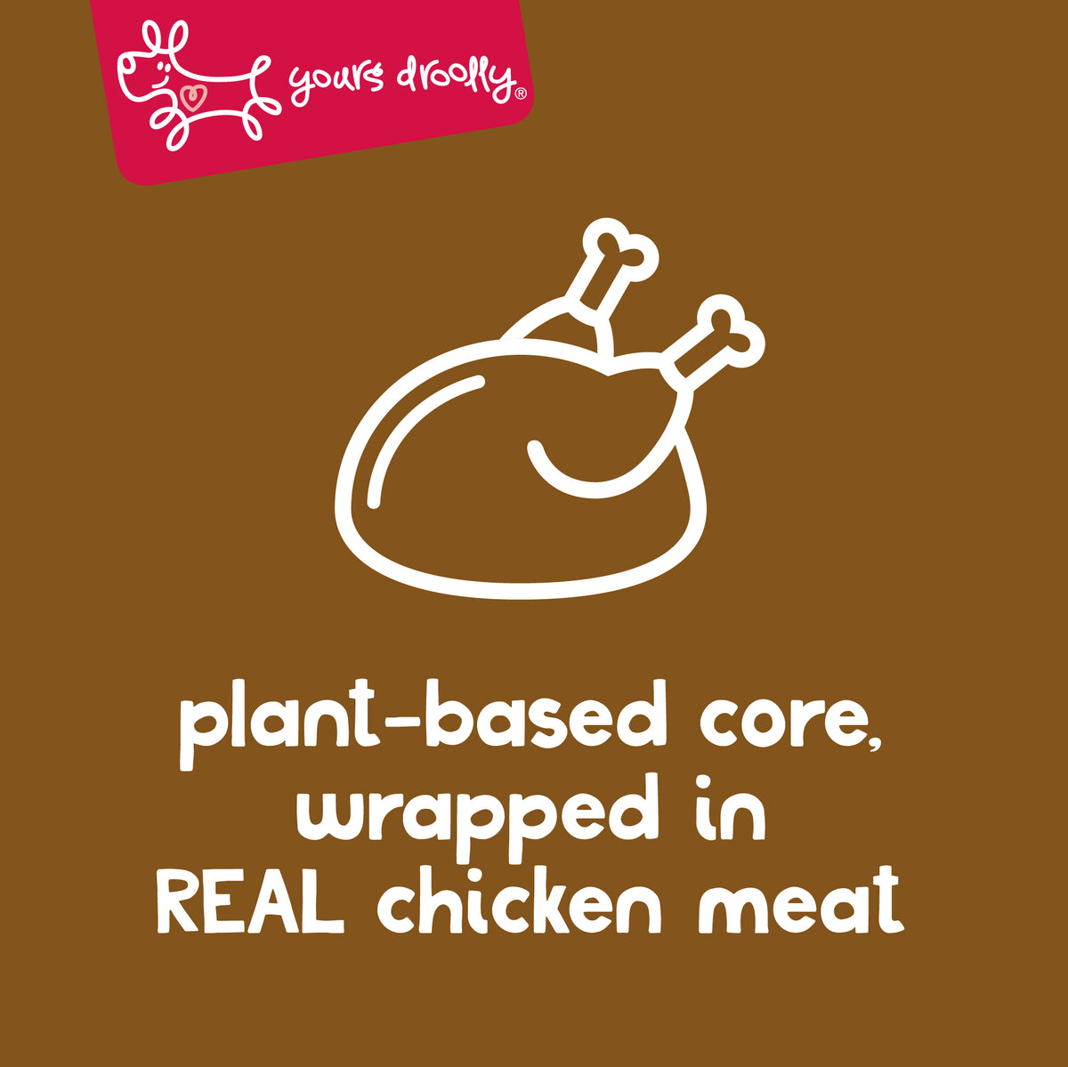 Yours Droolly Chicken Wrap Sticks
